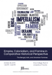 Empire, Colonialism, and Famine in Comparative Historical Perspective: The Bengal, Irish, and Ukrainian Famines