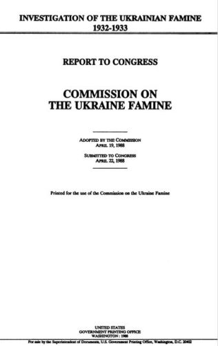 Commission on the Ukraine Famine: Report to Congress