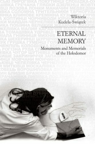 Main image Eternal Memory: Monuments and Memorials of the Holodomor
