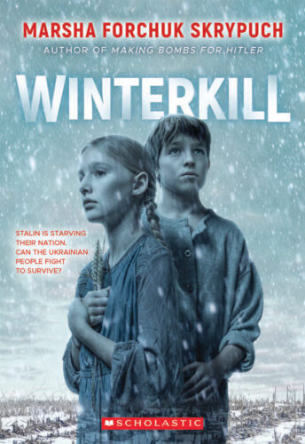 Main image WINTERKILL: A Tale of Survival During the Holodomor by Marsha Skrypuch