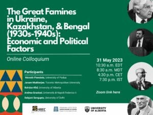 Recording Available: The Great Famines in Ukraine, Kazakhstan, and Bengal (1930s-1940s) Colloquium