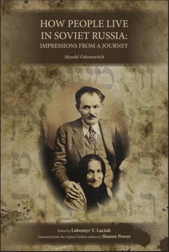 How People Live in Soviet Russia: Impressions from a Journey